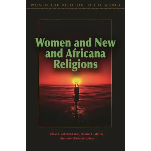 Women and New and Africana Religions - Hardcover