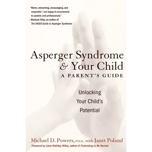 Asperger Syndrome and Your Child: A Parent's Guide - Paperback