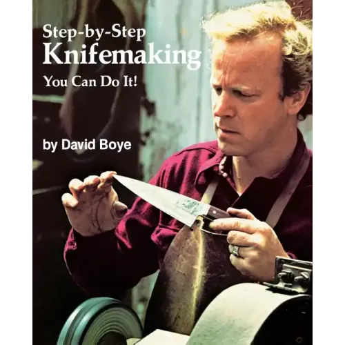 Step-By-Step Knifemaking: You Can Do It! - Paperback