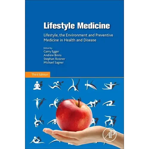 Lifestyle Medicine: Lifestyle, the Environment and Preventive Medicine in Health and Disease - Paperback