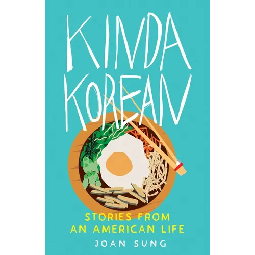 Kinda Korean: Stories from an American Life - Paperback