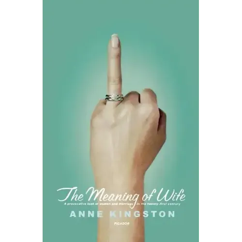 The Meaning of Wife - Paperback