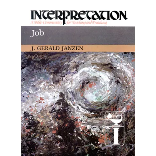 Job: Interpretation: A Bible Commentary for Teaching and Preaching - Hardcover
