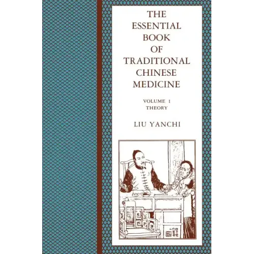 The Essential Book of Traditional Chinese Medicine: Clinical Practice - Paperback