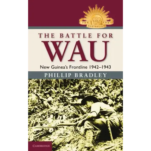 The Battle for Wau - Hardcover