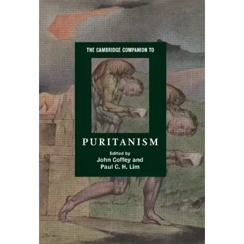 The Cambridge Companion to Puritanism - Hardcover