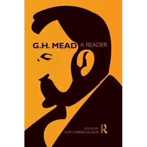 G.H. Mead: A Reader - Paperback