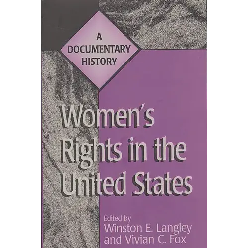 Women's Rights in the United States: A Documentary History - Paperback
