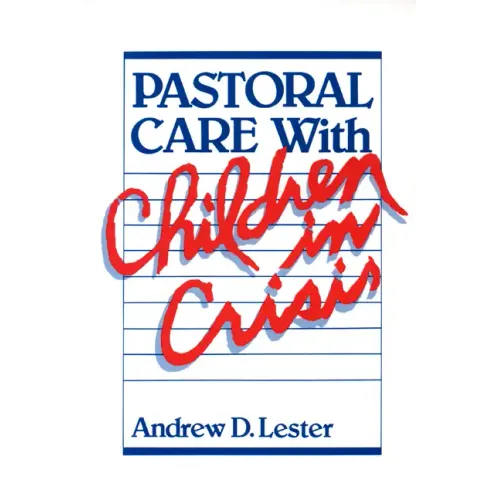 Pastoral Care with Children in Crisis - Paperback