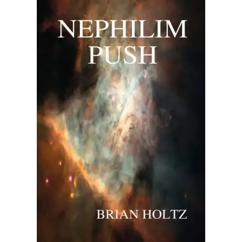 Nephilim Push - Hardcover
