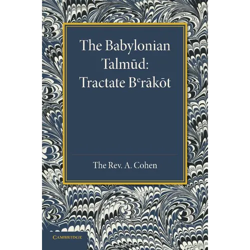 The Babylonian Talmud: Translated Into English for the First Time, with Introduction, Commentary, Glossary and Indices - Paperback