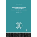 Industrial Britain Under the Regency: The Diaries of Escher, Bodmer, May and de Gallois 1814-18