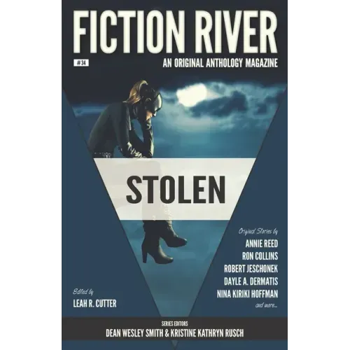 Fiction River: Stolen: An Original Anthology Magazine - Paperback