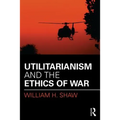 Utilitarianism and the Ethics of War