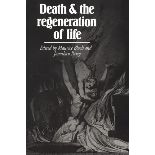 Death and the Regeneration of Life - Paperback