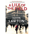 A Lily of the Field: An Inspector Troy Novel