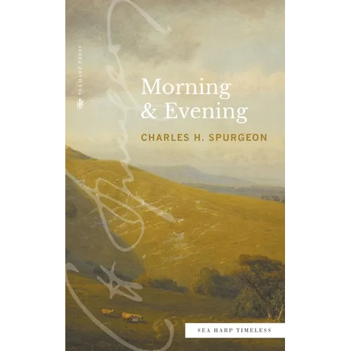 Morning & Evening (Sea Harp Timeless series) - Paperback