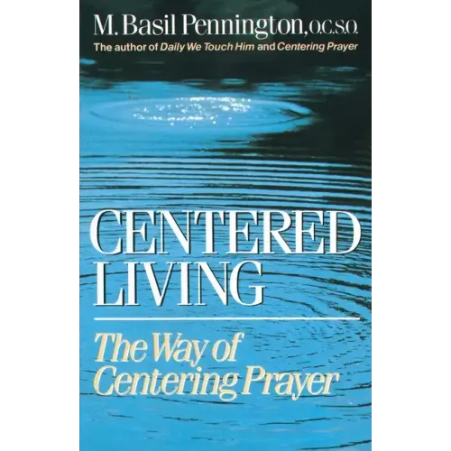 Centered Living - Paperback