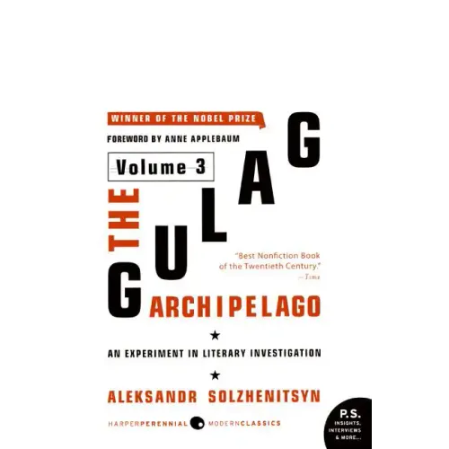 The Gulag Archipelago [Volume 3]: An Experiment in Literary Investigation - Paperback