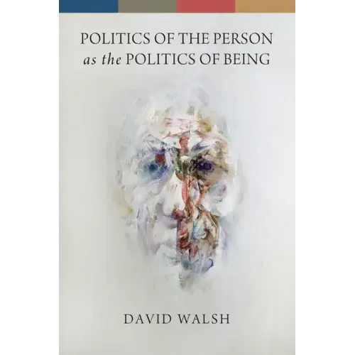 Politics of the Person as the Politics of Being - Paperback
