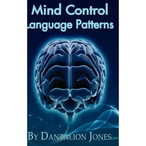 Mind Control Language Patterns - Hardcover
