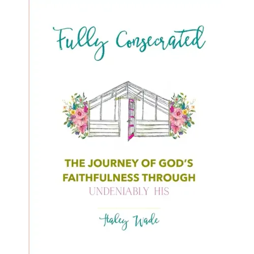 Fully Consecrated - Paperback