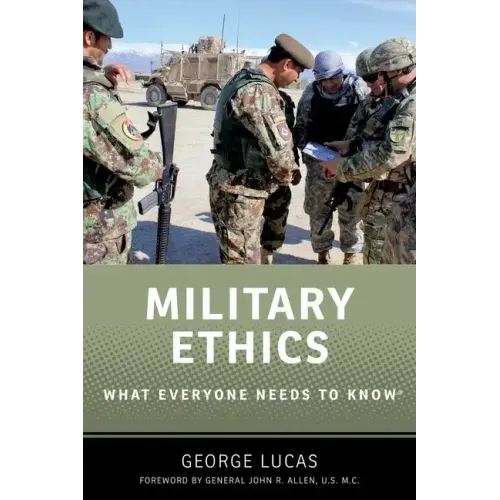 Military Ethics: What Everyone Needs to Know(r) - Paperback