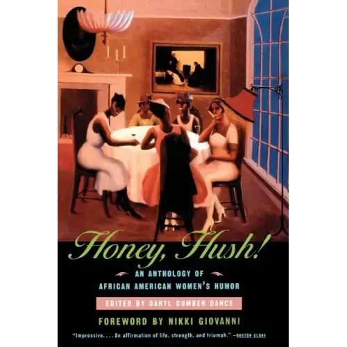 Honey, Hush!: An Anthology of African American Women's Humor - Paperback