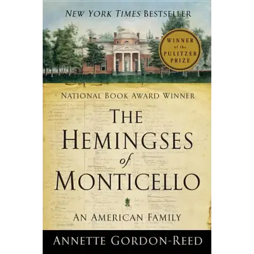 The Hemingses of Monticello: An American Family - Paperback