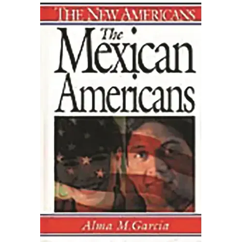 The Mexican Americans - Hardcover