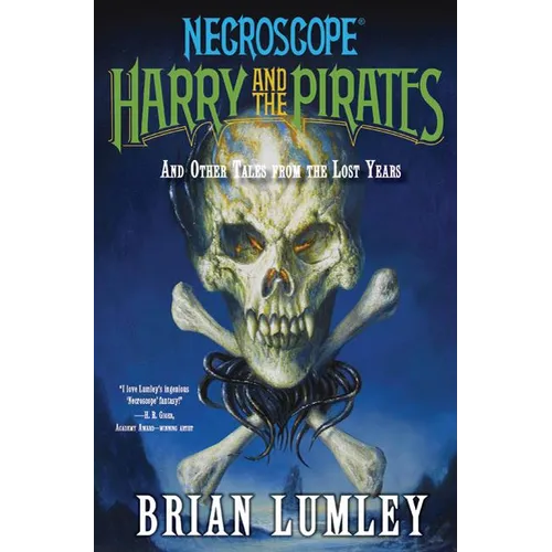 Harry and the Pirates: And Other Tales from the Lost Years - Paperback