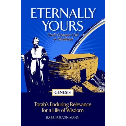 Eternally Yours: God's Greatest Gift To Mankind - Genesis - Paperback