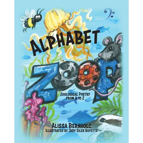 Alphabet ZooP: Zoological Poetry From A to Z - Paperback