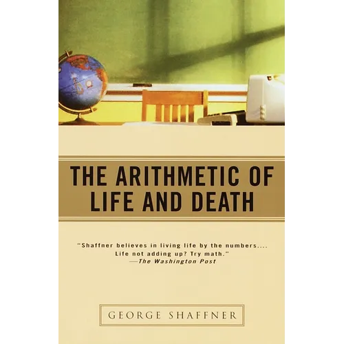 The Arithmetic of Life and Death