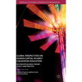 Global Perspectives on Human Capital in Early Childhood Education: Reconceptualizing Theory, Policy, and Practice