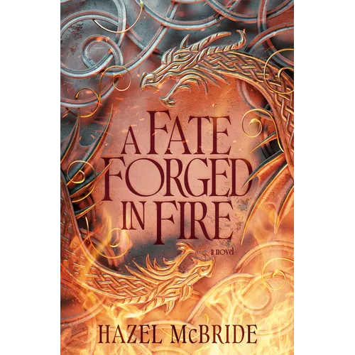 A Fate Forged in Fire - Hardcover