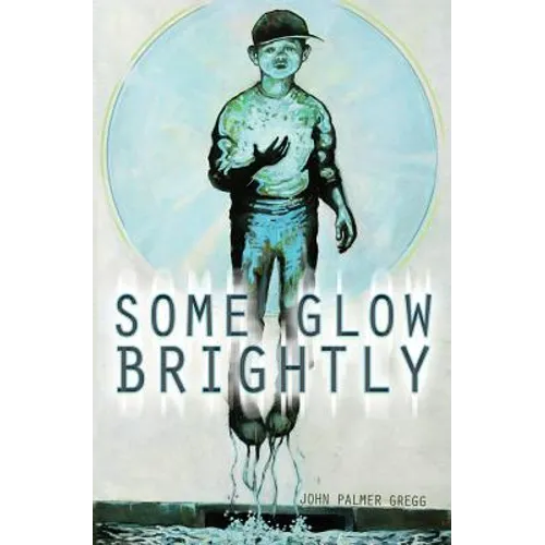 Some Glow Brightly - Paperback