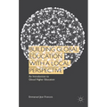 Building Global Education with a Local Perspective: An Introduction to Glocal Higher Education