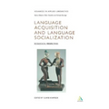 Language Acquisition and Language Socialization: Ecological Perspectives