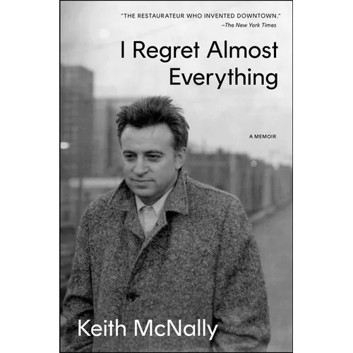 I Regret Almost Everything: A Memoir - Hardcover