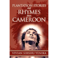 Plantation Stories and Rhymes from Cameroon
