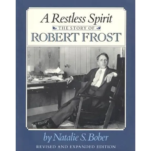 A Restless Spirit: The Story of Robert Frost - Paperback