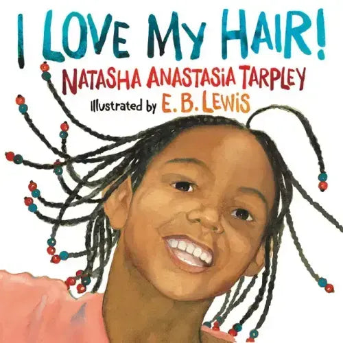 I Love My Hair! - Paperback