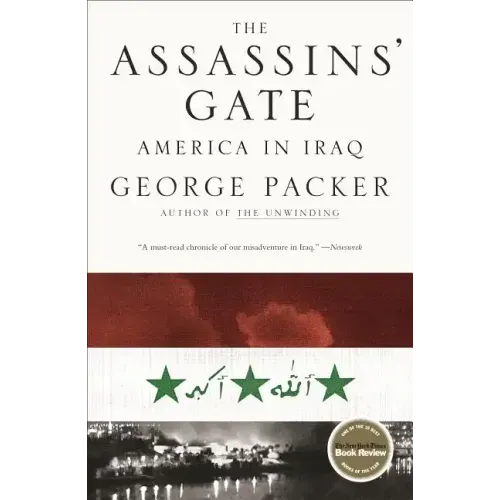 The Assassins' Gate: America in Iraq - Paperback