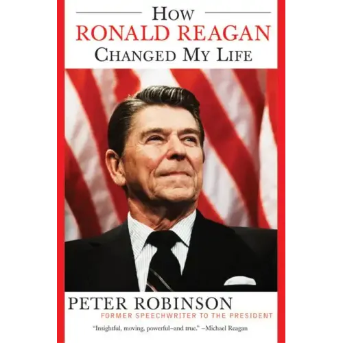 How Ronald Reagan Changed My Life - Paperback