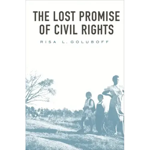 The Lost Promise of Civil Rights - Paperback