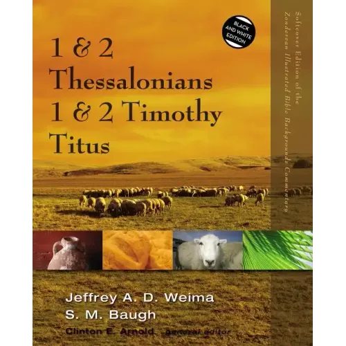 1 and 2 Thessalonians, 1 and 2 Timothy, Titus - Paperback