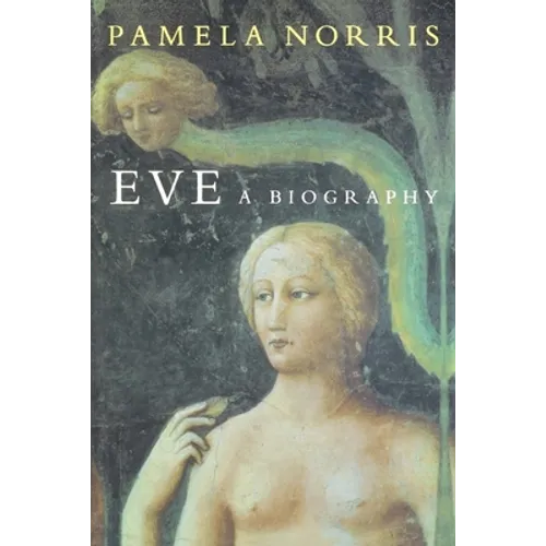 Eve: A Biography - Paperback