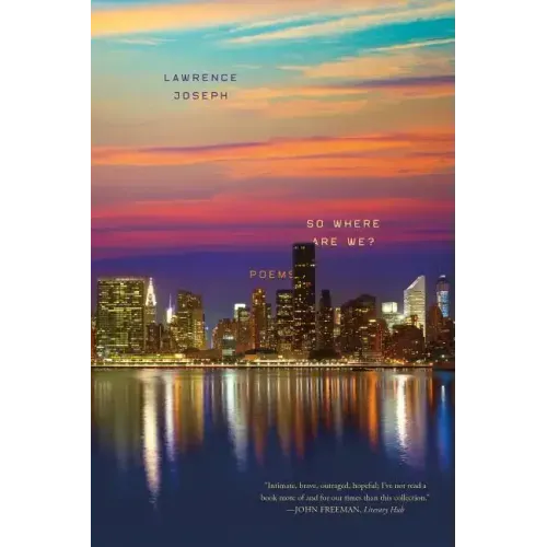 So Where Are We?: Poems - Paperback