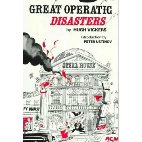 Great Operatic Disasters - Paperback